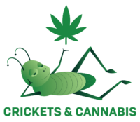 Crickets & cannabis